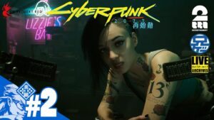 #2【ブレインダンス】Cyberpunk2077兄者編再始動【2BRO.】