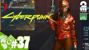 #37【ナイトシティ生活記ver.1.31】おついちの「Cyberpunk 2077(サイバーパンク 2077)」【2BRO.】