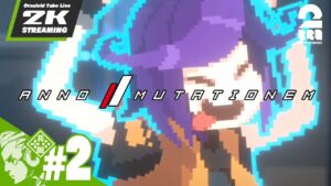 #2【2Dなサイバーパンク】おついちの「ANNO: Mutationem (アノー:ミューテーショネム)」【2BRO.】