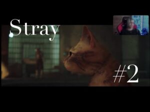 [実況]サイバーパンクな世界を猫が冒険[Stray] #2