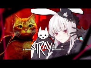 【stray】猫になってサイバーパンクの世界を大冒険！？🐰【兎月はるか/新人Vtuber】