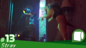 #13【 Stray / ストレイ （PS5版）】ネコネコサイバーパンク