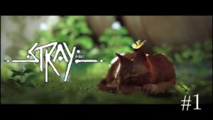 【STRAY】 #1  猫になれるサイバーパンクゲーム